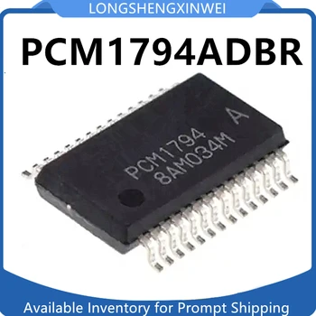 1PCS Новый оригинальный чип декодирования звука PCM1794ADBR PCM1794 SSOP-28
