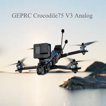 Новый аналоговый высокопроизводительный FPV-дрон дальнего радиуса действия GEPRC Crocodile75 V3 с более длинным фюзеляжем 7,5 дюйма/SPAN G50A BLHeli_32 4IN1